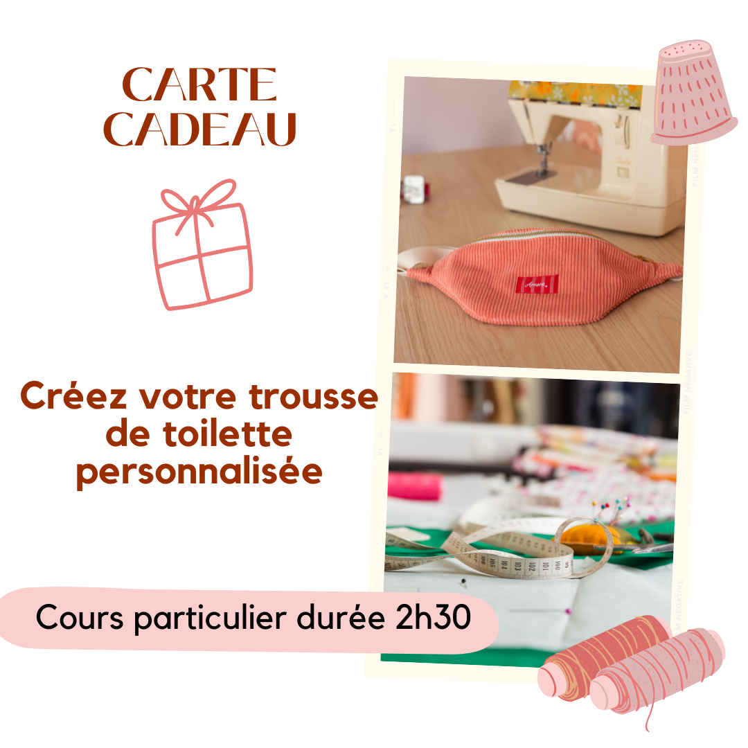 Carte cadeau "Atelier à thème Trousse de toilette" cours de couture de 2h30