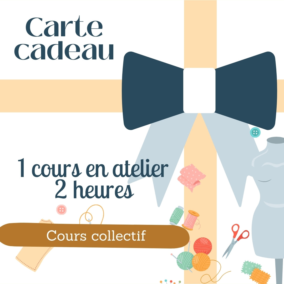 Carte cadeau cours de couture collectif en atelier 2h