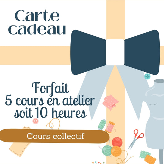 Carte cadeau forfait cours de couture collectif en atelier 5 ou 10 cours