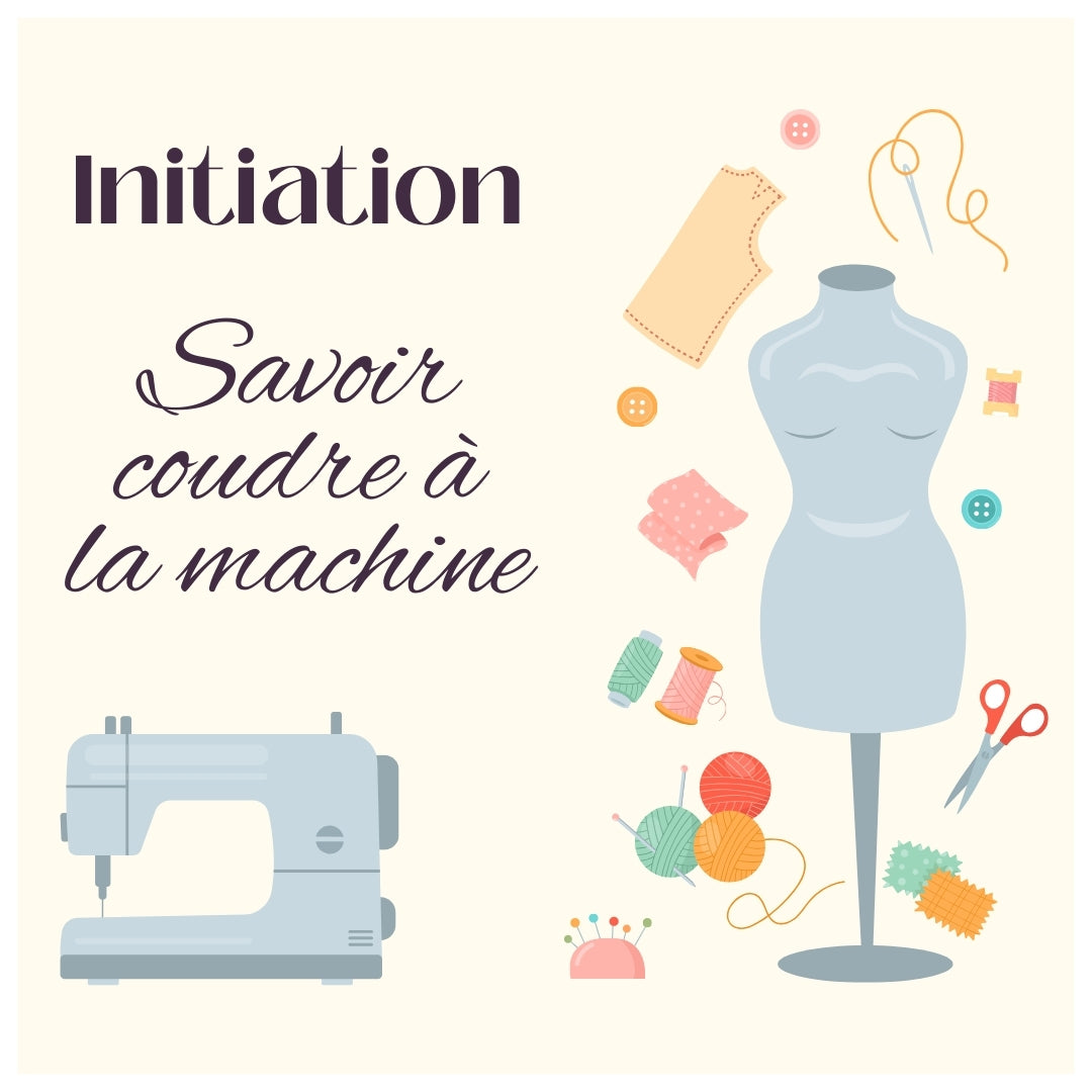 Initiation et prise en main d'une machine à coudre